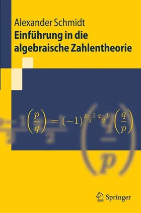 Schmidt |  Einführung in die algebraische Zahlentheorie | eBook | Sack Fachmedien