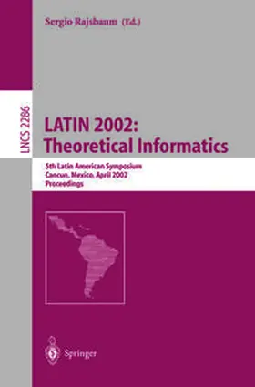 Rajsbaum | LATIN 2002: Theoretical Informatics | E-Book | sack.de