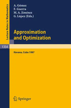 Gomez-Fernandez / Guerra-Vazquez / Jimenez-Pozo |  Approximation and Optimization | eBook | Sack Fachmedien