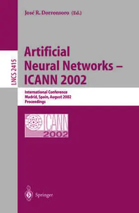 Dorronsoro |  Artificial Neural Networks — ICANN 2002 | eBook | Sack Fachmedien