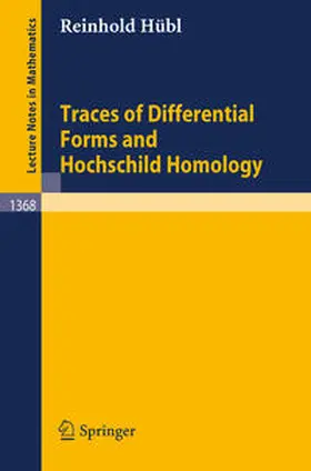 Hübl |  Traces of Differential Forms and Hochschild Homology | eBook | Sack Fachmedien