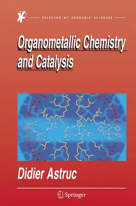 Astruc |  Organometallic Chemistry and Catalysis | Buch |  Sack Fachmedien