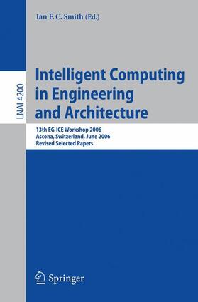 Smith |  Intelligent Computing in Engineering and Architecture | Buch |  Sack Fachmedien