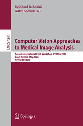 Beichel / Sonka | Computer Vision Approaches to Medical Image Analysis | E-Book | sack.de
