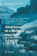 Turton / Hattingh / Strydom |  Governance as a Trialogue: Government-Society-Science in Transition | Buch |  Sack Fachmedien
