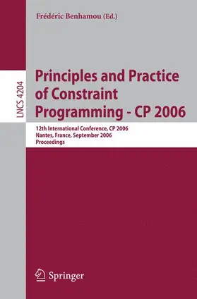 Benhamou |  Principles and Practice of Constraint Programming - CP 2006 | Buch |  Sack Fachmedien