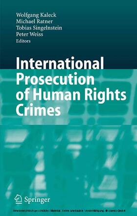 Kaleck / Ratner / Singelnstein | International Prosecution of Human Rights Crimes | E-Book | sack.de