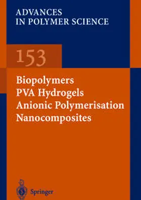  Biopolymers · PVA Hydrogels Anionic Polymerisation Nanocomposites | eBook | Sack Fachmedien