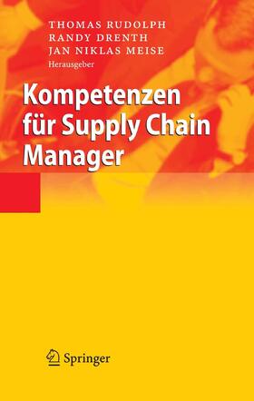 Rudolph / Drenth / Meise | Kompetenzen für Supply Chain Manager | E-Book | sack.de
