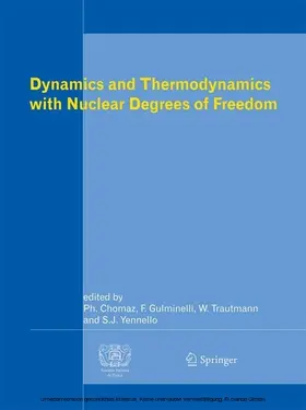 Chomaz / Gulminelli / Trautmann | Dynamics and Thermodynamics with Nuclear Degrees of Freedom | E-Book | www.sack.de
