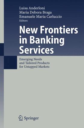 Anderloni / Braga / Carluccio |  New Frontiers in Banking Services | Buch |  Sack Fachmedien