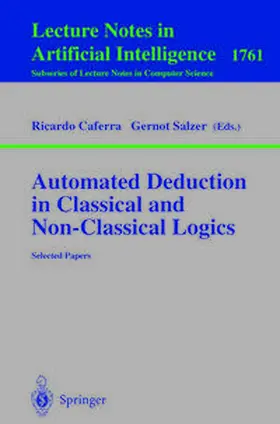 Caferra / Salzer | Automated Deduction in Classical and Non-Classical Logics | E-Book | sack.de