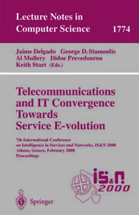 Delgado / Stamoulis / Mullery | Telecommunications and IT Convergence. Towards Service E-volution | E-Book | sack.de