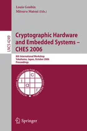 Goubin / Matsui | Cryptographic Hardware and Embedded Systems - CHES 2006 | E-Book | sack.de