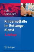 Flake / Scheinichen |  Kindernotfälle im Rettungsdienst | eBook | Sack Fachmedien