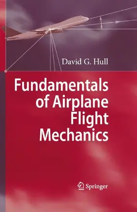 Hull |  Fundamentals of Airplane Flight Mechanics | eBook | Sack Fachmedien