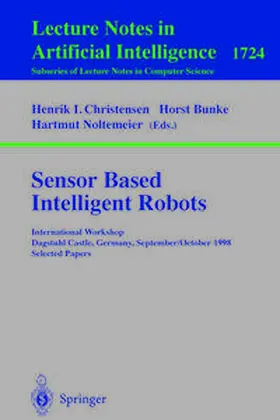 Christensen / Bunke / Noltemeier | Sensor Based Intelligent Robots | E-Book | sack.de