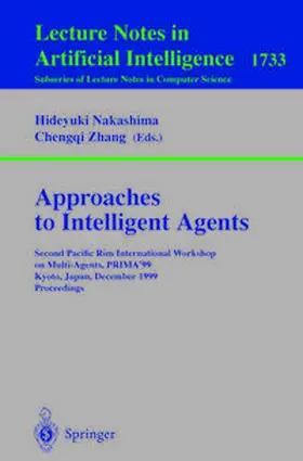 Nakashima / Zhang |  Approaches to Intelligent Agents | eBook | Sack Fachmedien