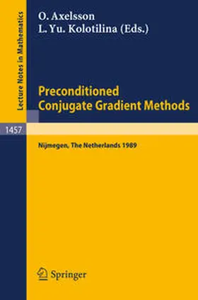 Axelsson / Kolotilina |  Preconditioned Conjugate Gradient Methods | eBook | Sack Fachmedien