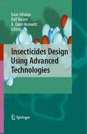 Ishaaya / Nauen / Horowitz | Insecticides Design Using Advanced Technologies | E-Book | www.sack.de