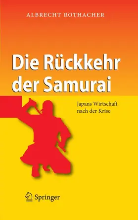 Rothacher |  Die Rückkehr der Samurai | eBook | Sack Fachmedien