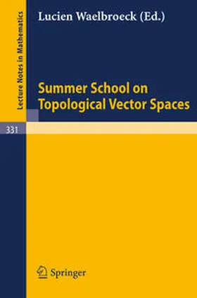 Waelbroeck | Summer School on Topological Vector Spaces | E-Book | www.sack.de