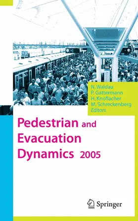 Waldau / Waldau-Drexler / Gattermann |  Pedestrian and Evacuation Dynamics 2005 | eBook | Sack Fachmedien