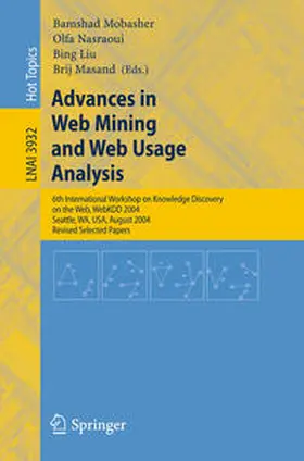 Mobasher / Nasraoui / Liu | Advances in Web Mining and Web Usage Analysis | E-Book | sack.de