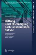 Altfuldisch |  Haftung und Entschädigung nach Tankerunfällen auf See | Buch |  Sack Fachmedien