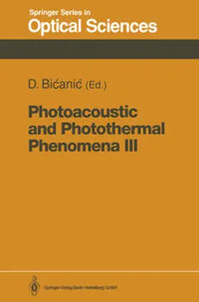 Bicanic |  Photoacoustic and Photothermal Phenomena III | eBook | Sack Fachmedien