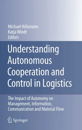 Hülsmann / Windt | Understanding Autonomous Cooperation and Control in Logistics | E-Book | sack.de