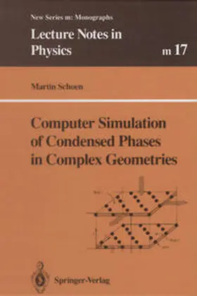 Schoen | Computer Simulation of Condensed Phases in Complex Geometries | E-Book | sack.de