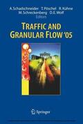 Schadschneider / Pöschel / Kühne |  Traffic and Granular Flow ' 05 | eBook | Sack Fachmedien