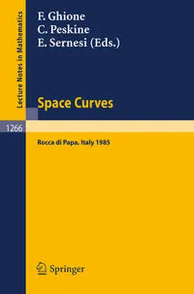 Ghione / Peskine / Sernesi |  Space Curves | eBook | Sack Fachmedien