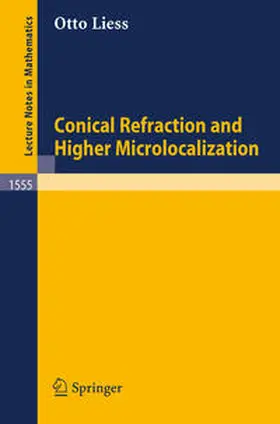 Liess | Conical Refraction and Higher Microlocalization | E-Book | sack.de