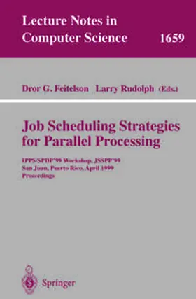 Feitelson / Rudolph |  Job Scheduling Strategies for Parallel Processing | eBook | Sack Fachmedien