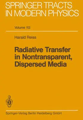 Reiss |  Radiative Transfer in Nontransparent, Dispersed Media | eBook | Sack Fachmedien