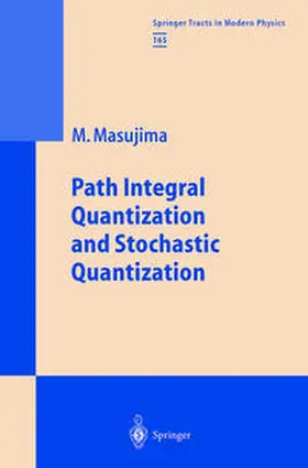 Masujima |  Path Integral Quantization and Stochastic Quantization | eBook | Sack Fachmedien
