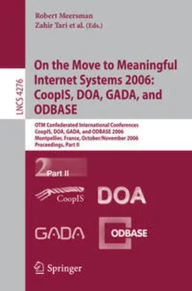 Tari | On the Move to Meaningful Internet Systems 2006: CoopIS, DOA, GADA, and ODBASE | E-Book | sack.de