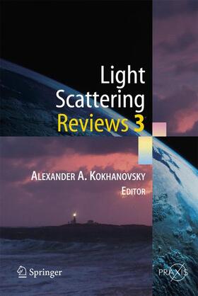Kokhanovsky | Light Scattering Reviews 3 | Buch | sack.de