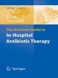 Frank / Tacconelli |  The Daschner Guide to In-Hospital Antibiotic Therapy | eBook | Sack Fachmedien