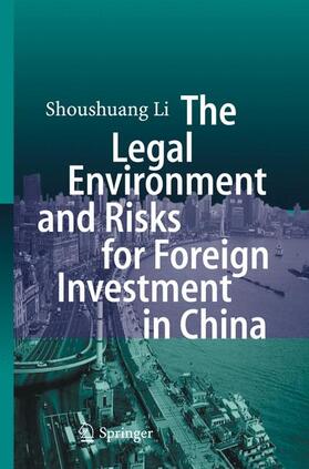 Li | The Legal Environment and Risks for Foreign Investment in China | Buch | sack.de