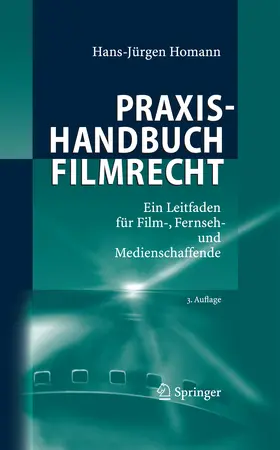 Homann | Praxishandbuch Filmrecht | E-Book | www.sack.de