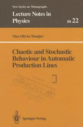 Hongler |  Chaotic and Stochastic Behaviour in Automatic Production Lines | eBook | Sack Fachmedien