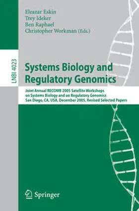 Eskin / Ideker / Raphael |  Systems Biology and Regulatory Genomics | eBook | Sack Fachmedien
