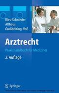 Ries / Schnieder / Althaus |  Arztrecht | eBook | Sack Fachmedien