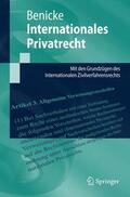 Benicke |  Internationales Privatrecht | Buch |  Sack Fachmedien