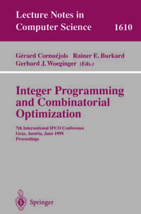 Cornuejols / Burkard / Woeginger |  Integer Programming and Combinatorial Optimization | eBook | Sack Fachmedien