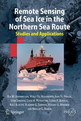 Johannessen / Alexandrov / Frolov |  Remote Sensing of Sea Ice in the Northern Sea Route | eBook | Sack Fachmedien