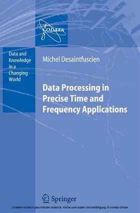 Desaintfuscien |  Data Processing in Precise Time and Frequency Applications | eBook | Sack Fachmedien